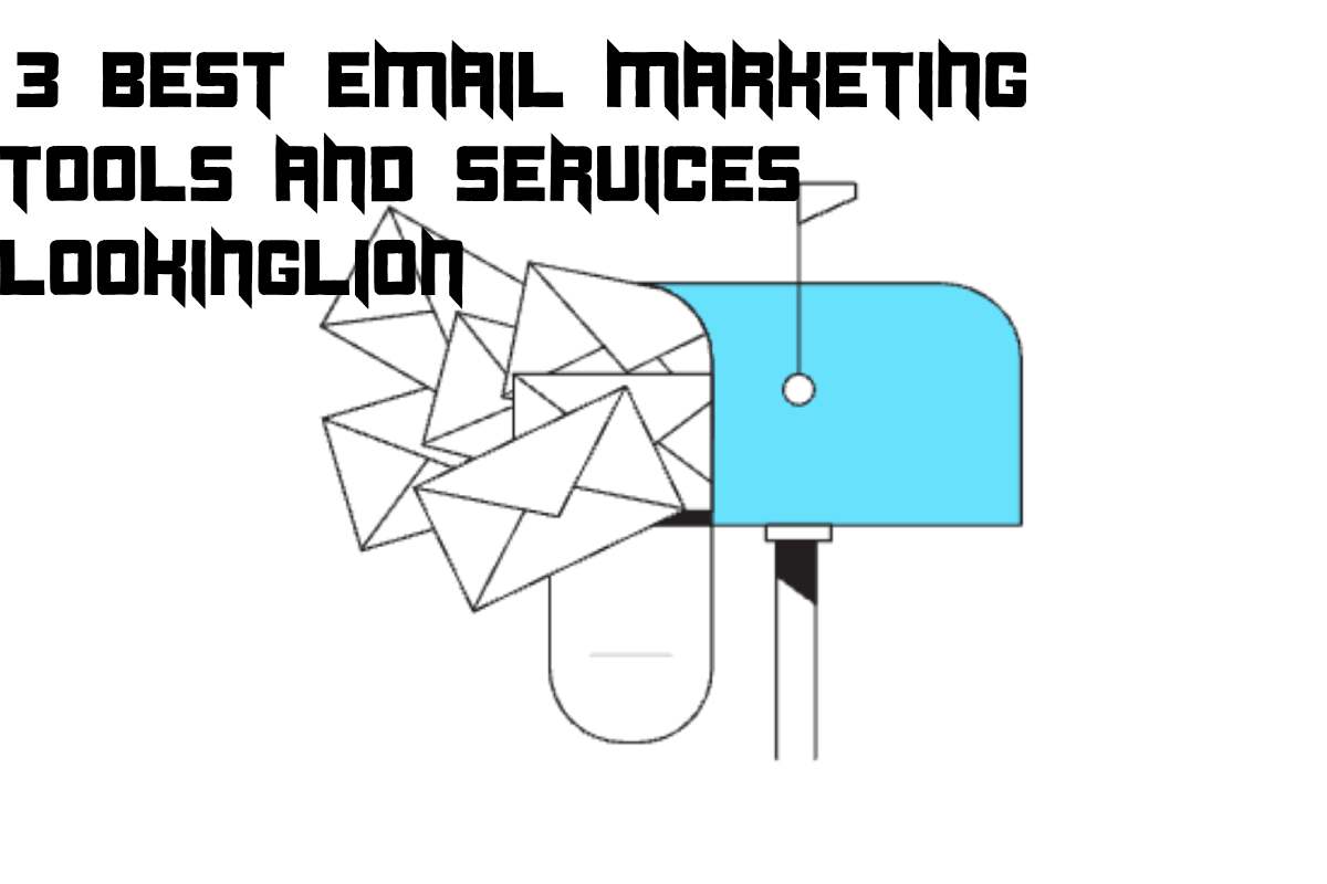 Best of 3 Free Email Marketing Tools And Services Lookinglion